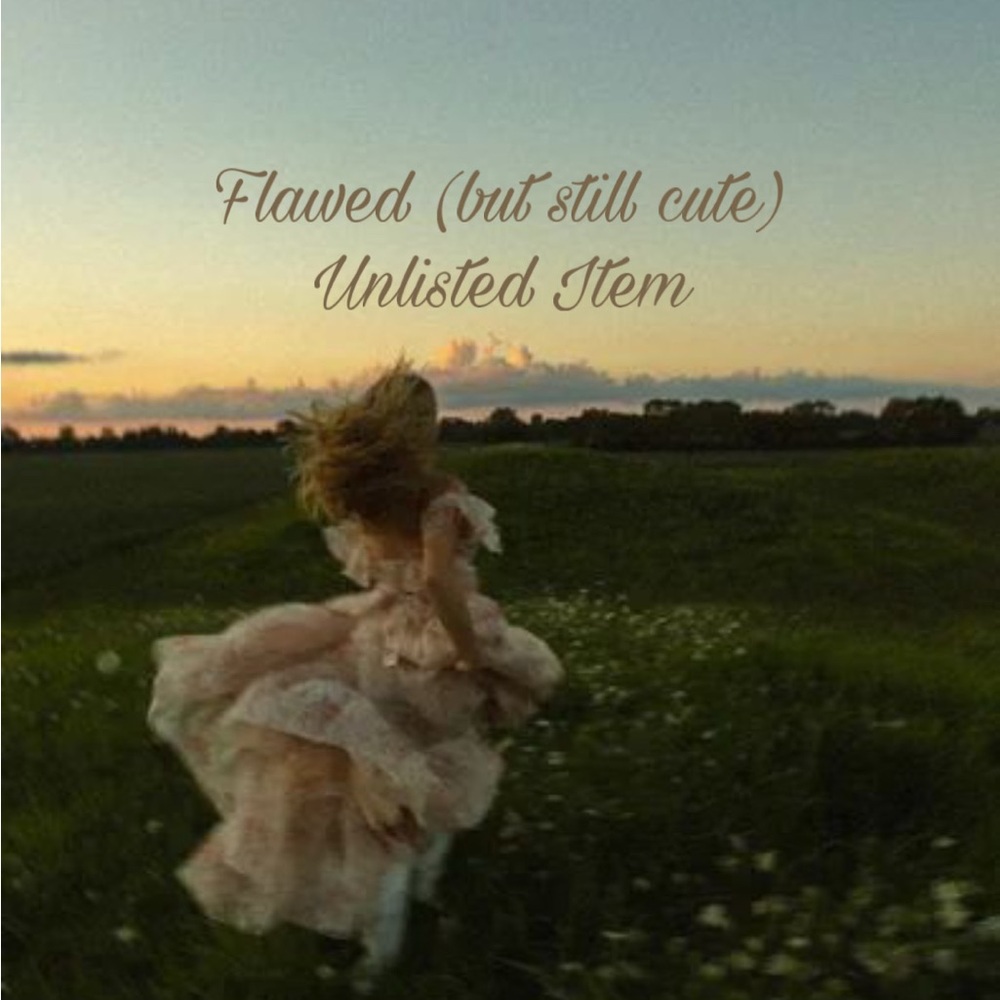 Flawed (But Still Cute) Unlisted Item